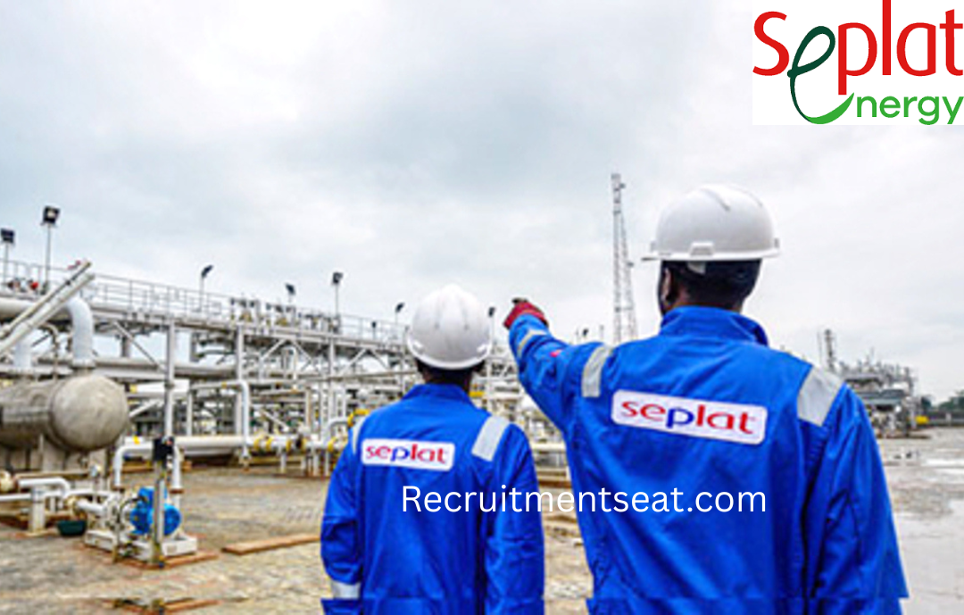 Seplat Energy Recruitment 2025/2026